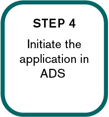 Step 4: Initiate the application in ADS.